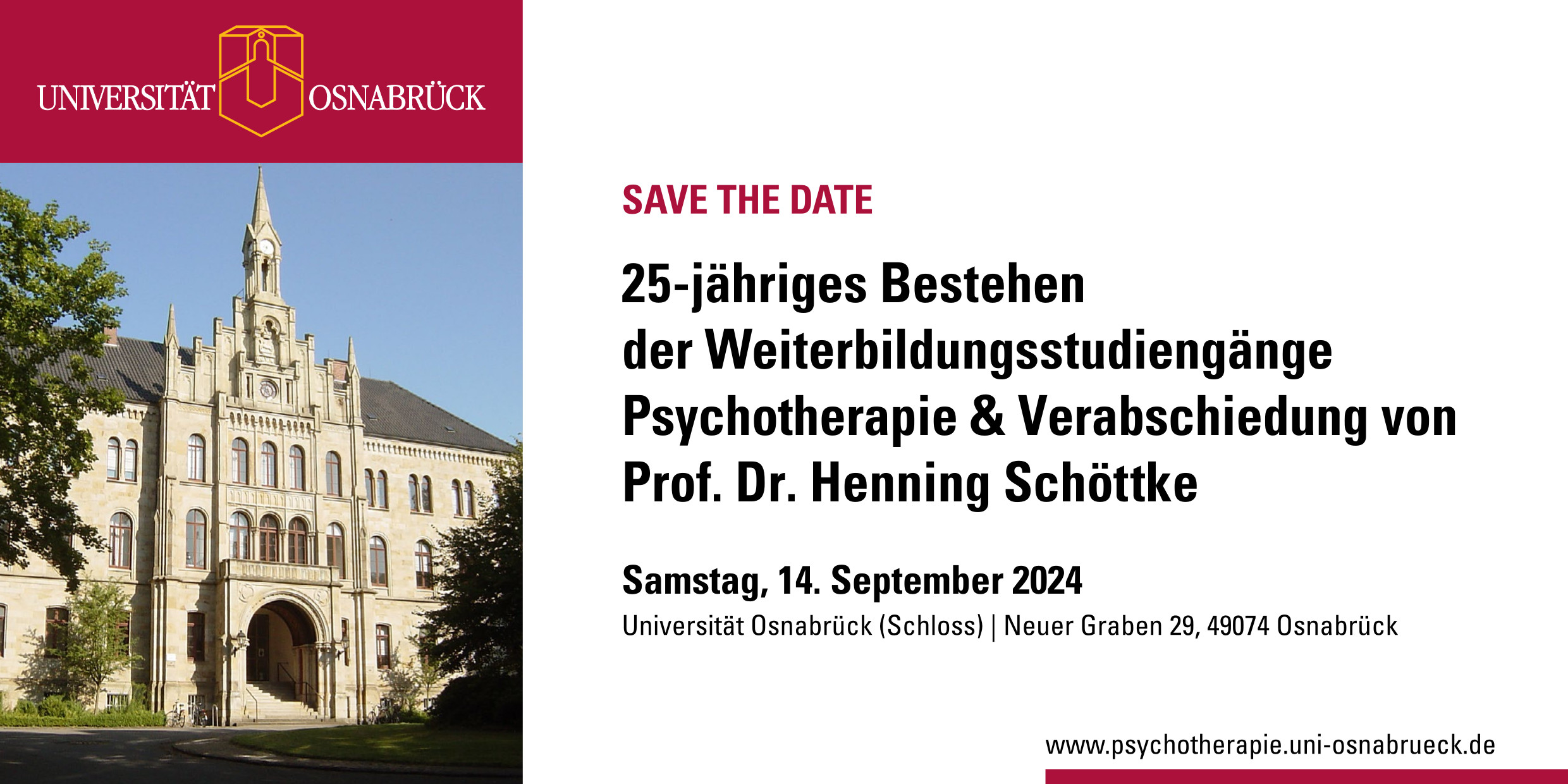25-jähriges Bestehen
der Weiterbildungsstudiengänge
Psychotherapie & Verabschiedung von
Prof. Dr. Henning Schöttke